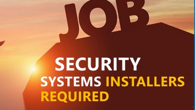 Security Technicians / Security Systems Installers Required